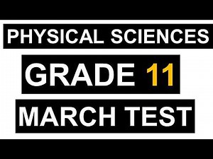 TERM 1 TEST PHYSICAL SCIENCES GRADE 11 THUNDEREDUC GRADE 11 PHYSICAL SCIENCES MARCH TEST GRADE 11