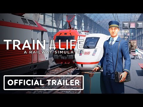 Train Life: A Railway Simulator - Official Second Major Update Trailer