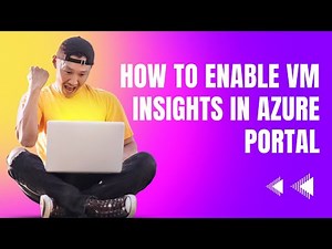 HOW TO ENABLE VM INSIGHTS IN AZURE PORTAL.