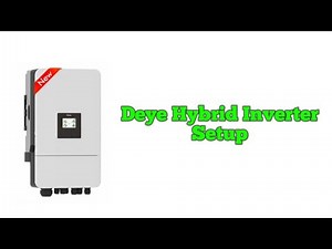 Deye Hybrid Inverter Setup | Deye Inverter Setting | Deye Inverter