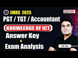 EMRS PGT/TGT/Accountant ICT Exam 2025 | Complete Analysis & Answer Key | CK Sir Review