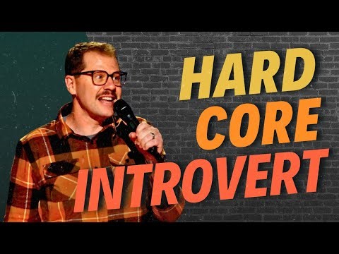 There Are Introverts And Then There Is Me | Dustin Nickerson Comedy