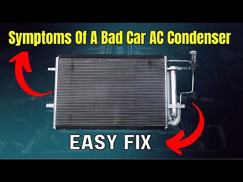 Symptoms of a Bad Car Ac Condenser | Easy Fix |