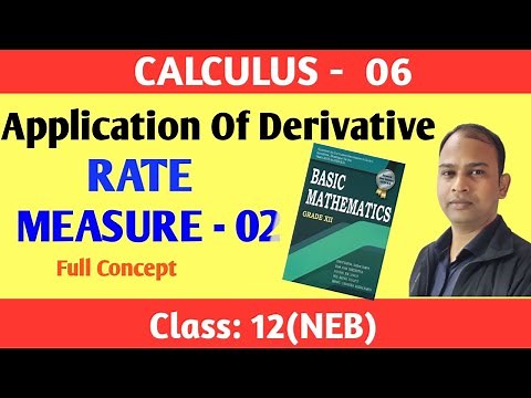 6 Derivative as the rate measure-02 | Application of Derivatives | Calculus-6 | Class:12(NEB)