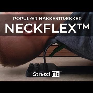 Den bedste måde at strække nakken på - NeckFlex™