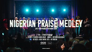 MP3 DOWNLOAD: CCW Manchester - Nigerian Praise Medley [  Lyrics] | CeeNaija