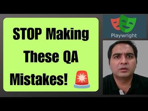 Top 3 Mistakes QA Engineers Are Making in 2026 | Playwright & Modern Testing