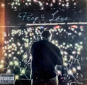 Rod Wave - Pray 4 Love