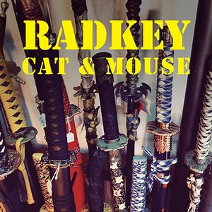 Radkey - Cat & Mouse