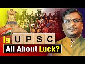 Is UPSC Really About Luck? | What Actually Decides Selection in UPSC | Vijender Masijeevi