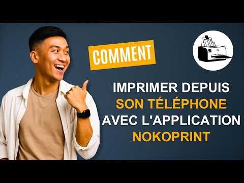 Comment imprimer depuis son téléphone avec l'application nokoprint