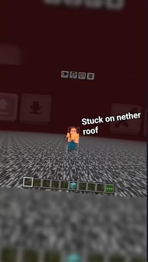 What if you stuck on nether roof || Bedrock edition