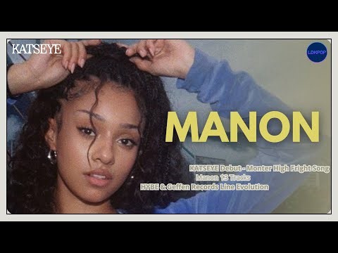 KATSEYE - Manon | All Songs Line Evolution (Line Distribution)