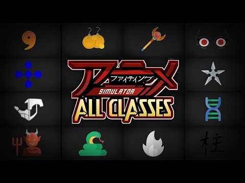 🚀 ALL CLASSES | Anime Fighting Simulator