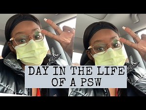DAY IN THE LIFE OF A PSW | Working During COVID-19