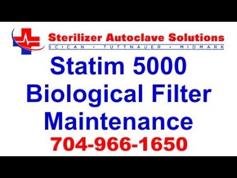 Scican Statim 5000 Biological Filter and Preventive Maintenance