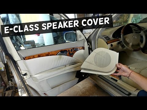 MERCEDES W211 DOOR SPEAKER COVER REMOVAL REPLACEMENT