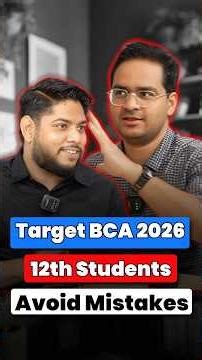 💥BCA 2026? Boards+Entrance Exam Prep? Mistakes to Avoid, Best Strategy! #shorts #BCA #BCAcourse