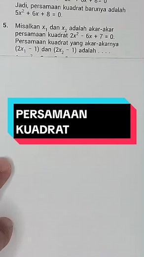 Menyusun Persamaan Kuadrat Baru dalam Matematika Kelas X