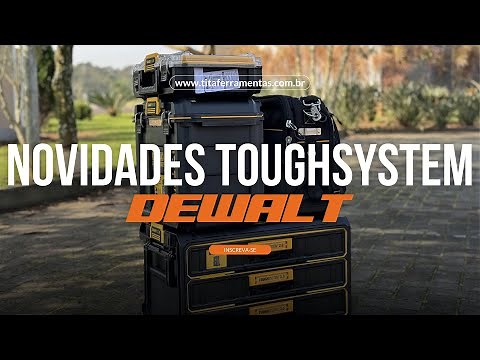 NOVIDADES TOUGHSYSTEM | DEWALT