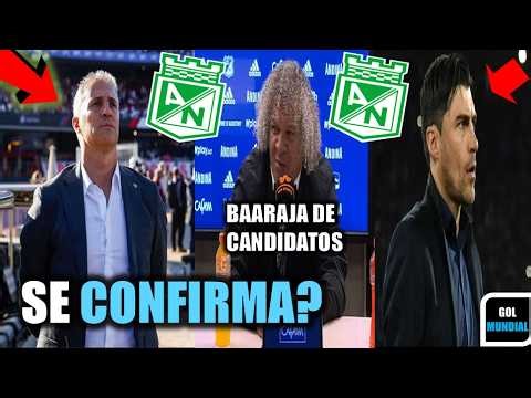 🟢BOMBA! ATLÉTICO NACIONAL SIGUE BUSCANDO TÉCNICO? / ALGUNOS ASEGURAN OTROS DESMIENTEN