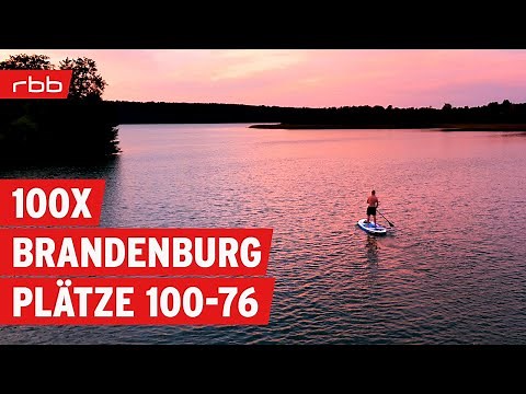 Die schönsten Orte in Brandenburg (Platz 100-76) | 100xBrandenburg (2/4)