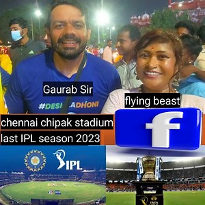 1.9K views · 129 reactions | #flyingbeast Sudden meet with Gaurab sir Flyingbeast infront of Chepauk stadium last match of IPL and last match for Dhoni  | Trishita | Facebook