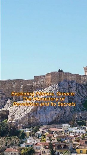 Exploring Pátmos, Greece: The Monastery of Revelation and Its Secrets #pátmos #greece #monastery