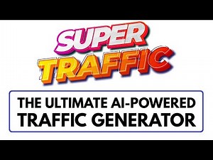 Super Traffic Software Review Demo - The Ultimate AI-Powered Traffic Generator