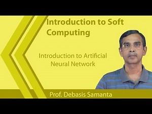 Lecture 34 : Introduction to Artificial Neural Network