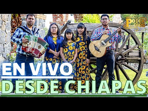 GRUPO PODER DE DIOS | EN VIVO DESDE CHIAPAS | MÚSICA CRISTIANA