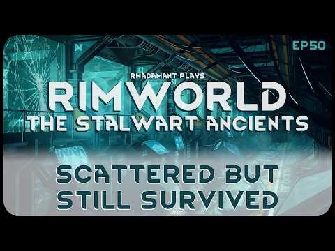 Scattered but Still Survived in The Stalwart Ancients - RimWorld Ancient Gene Lab // EP50