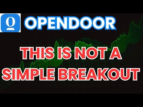 Opendoor Stock Analysis: This Is Not a Simple Breakout (OPEN Stock Update)