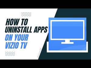 How To Uninstall Apps on Vizio TV