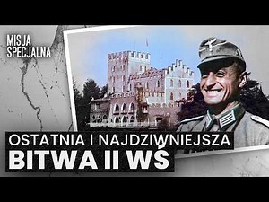 Jak Wehrmacht sprzymierzył się z Amerykanami. Bitwa o zamek Itter | MISJA SPECJALNA