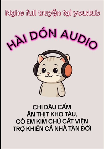 Chị Dâu Cấm Ăn Thịt Kho Tàu: Câu Chuyện Đầy Kịch Tính