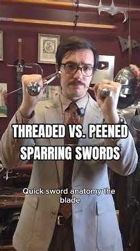 Threaded vs. Peened Sparring Swords