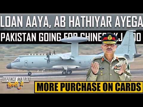 Loan aaya ab hathiyaar ayenge | Pakistan seeking KJ 500 AEW&C from China | हिंदी में