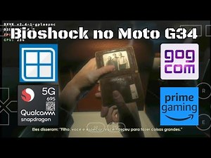 Bioshock no Moto G34 com Snapdragon 695 | Winlator 7.1.3 Glibc amodfix5