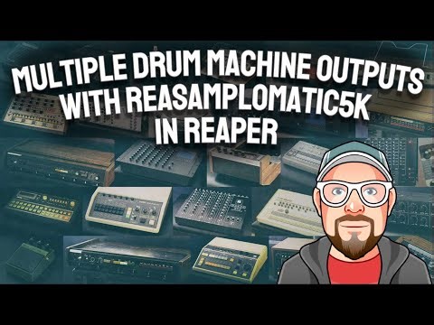 Multiple Drum Machine Outputs with ReaSamplOmatic5k in REAPER