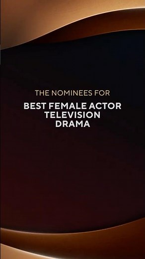 They are all remarkably talented, but only one will win Best Female Actor – Television – Drama 🏆