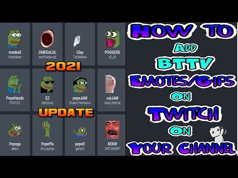 How to Add BTTV Emotes/Gifs to Your Twitch Channel | Twitch Streamer