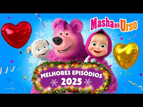 Masha e o Urso 👧🐻 🌟📺 Melhores Episódios de 2025 🍿Coleção de desenhos animados