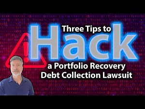 Three Tips to Hack a Portfolio Recovery Debt Collection Lawsuit