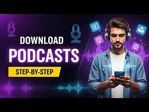 How to Download Podcasts – Step-by-Step Tutorial