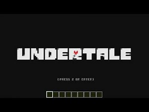 Undertale in Minecraft (Preview)