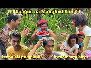 Badlongon na Manghod Part 64 “ foodtrip “ | BISAYA VINES