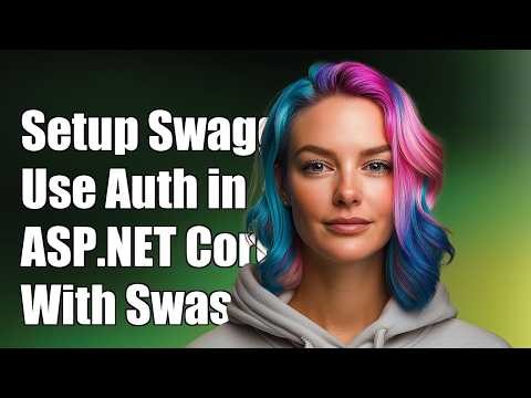 How can I setup SwashBuckle.AspNetCore.Swagger to use Authorization?