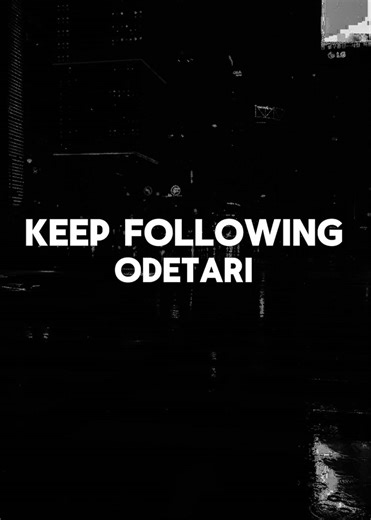 Keep Following - Odetari Lyrics and Vibes