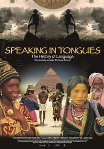 Speaking in Tongues: The History of Language (2008) - TV Show